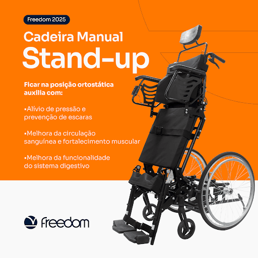 Ficar na posição ortostática
auxilia com:
•Alívio de pressão e
prevenção de escaras
•Melhora da circulação
sanguínea e fortalecimento muscular
•Melhora da funcionalidade
do sistema digestivo