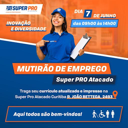 📣 Oportunidade na área!
No dia 07 de junho, das 09h às 14h, a Super Pro Atacado da Rua João Bettega, 2493 – Curitiba realiza um Mutirão de Emprego!

Se você está em busca de uma nova oportunidade ou deseja fazer parte de uma empresa que valoriza inovação, diversidade e inclusão, venha até nossa loja com seu currículo atualizado e impresso.

✅ Ação presencial
✅ Ambiente acolhedor
✅ Todos são bem-vindos!

📍 Super Pro Atacado – Loja do profissional, agora também de quem quer crescer com a gente.

#EmpregosCuritiba #MutirãoDeEmprego #SuperProAtacado #OportunidadeDeTrabalho #Inclusão #RHCuritiba #ContrataCuritiba #DiversidadeNoTrabalho

