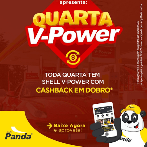Cashback - 🚨 Quem ainda não se ligou, tá perdendo tempo e dinheiro!💸⏳

 

Afinal, já tá todo mundo aproveitando a...

 

🔥 QUARTA Shell V-Power com CashBack em DOBRO no #AppRedePanda! 💰💰

 

⛽ Toda quarta-feira, abastecendo com Shell V-Power pelo App Rede Panda, você ganha R$ 0,20 de cashback por litro!😱📲

 

📥 Baixe o app, abasteça e aproveite essa vantagem que só a Rede Panda traz pra você!

 

⚠ Verifique os Postos Panda com a bandeira Shell participantes. ✅