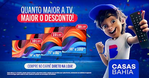 Compre agora no Carnê da Casas Bahia. Quanto Maior a TV, Maior o Desconto! 
TVs de 50” a 70” tem até 10% de desconto somente no carnê 
TVs de 75” a 86” tem até 15% de desconto somente no carnê 
TVs acima de 90” tem até 20% de desconto somente no carnê
Corre pra loja e aproveite!